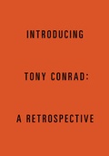 Cover: Introducing Tony Conrad: A Retrospective - K&ouml;nig, Walther