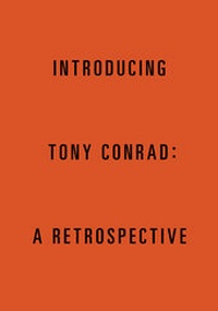 Enlarge image Cover: Introducing Tony Conrad: A Retrospective - König, Walther