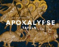 Cover: Die Stuttgarter Apokalypse-Tafeln - Sandstein Kultur