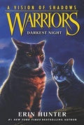 Cover: Warriors: A Vision of Shadows #4: Darkest Night - HarperCollins