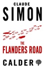 Cover: The Flanders Road - Calder Publications Ltd
