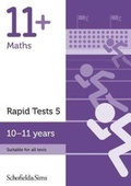 Cover: 11+ Maths Rapid Tests Book 5: Year 6, Ages 10-11 - Schofield & Sims Ltd