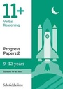 Cover: 11+ Verbal Reasoning Progress Papers Book 2: KS2, Ages 9-12 - Schofield & Sims Ltd