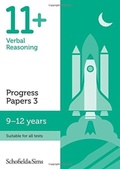 Cover: 11+ Verbal Reasoning Progress Papers Book 3: KS2, Ages 9-12 - Schofield & Sims Ltd