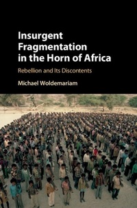 Abbildung von: Insurgent Fragmentation in the Horn of Africa - Cambridge University Press