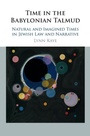 Cover: Time in the Babylonian Talmud - Cambridge University Press