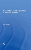 Cover: John Phillips and the Business of Victorian Science - Routledge
