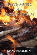 Cover: Brave Music of a Distant Drum - Manu Herbstein