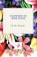 Cover: Flowers in Her Hair - Gingko Press, Inc