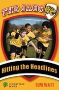 Cover: Hitting the Headlines - Cherrytree Books