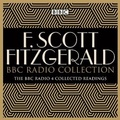 Cover: The F Scott Fitzgerald BBC Radio Collection - BBC Physical Audio