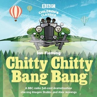 Enlarge image Cover: Chitty Chitty Bang Bang - BBC Physical Audio