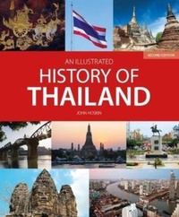 Abbildung von: An Illustrated History of Thailand (2nd edition) - John Beaufoy Publishing Ltd