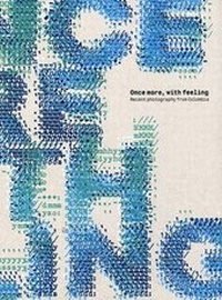 Enlarge image Cover: Once More, with Feeling - The Photographers' Gallery