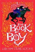 Cover: The Book of Boy - Chicken House Ltd