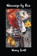 Cover: Marriage by Fire - Big Table Publishing Company