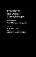 Cover: Productivity and Quality Through People - Praeger Publishers Inc