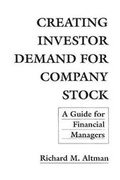 Cover: Creating Investor Demand for Company Stock - Praeger Publishers Inc