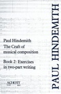 Cover: The Craft of Musical Composition, Book 2: Exercises in Two-Part Writing - Schott