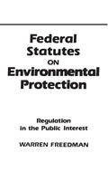 Bild: Federal Statutes on Environmental Protection - Praeger Publishers Inc