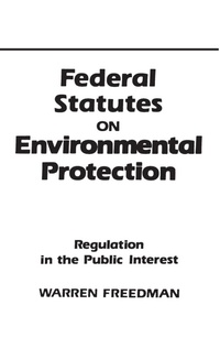 Bild: Federal Statutes on Environmental Protection - Praeger Publishers Inc
