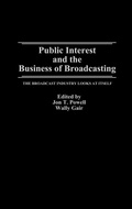 Bild: Public Interest and the Business of Broadcasting - Praeger Publishers Inc