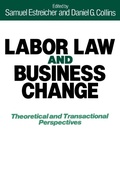 Bild: Labor Law and Business Change - Praeger Publishers Inc