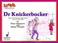 Abbildung von: Dr. Knickerbocker: Ways with Untuned Instruments for 5-11 Years Olds - Schott