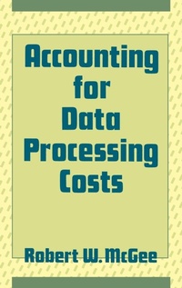 Enlarge image Cover: Accounting for Data Processing Costs - Praeger Publishers Inc