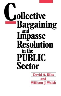 Abbildung von: Collective Bargaining and Impasse Resolution in Public Sector - Praeger Publishers Inc