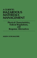 Cover: A Guide to Hazardous Materials Management - Praeger Publishers Inc