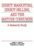 Cover: Direct Marketing, Direct Selling, and the Mature Consumer - Praeger Publishers Inc