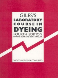 Enlarge image Cover: Giles's Laboratory Course in Dyeing - Society of Dyers & Colourists