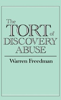Cover: The Tort of Discovery Abuse - Praeger Publishers Inc