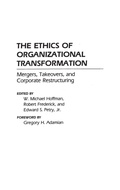 Cover: The Ethics of Organizational Transformation - Praeger Publishers Inc