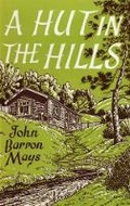 Cover: A Hut in the Hills - United Writers Publications Ltd