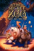 Cover: The Secret Zoo: Traps and Specters - Greenwillow Books