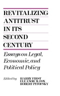 Cover: Revitalizing Antitrust in its Second Century - Praeger Publishers Inc