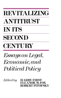 Enlarge image Cover: Revitalizing Antitrust in its Second Century - Praeger Publishers Inc