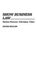 Bild: Show Business Law - Praeger Publishers Inc