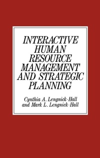 Enlarge image Cover: Interactive Human Resource Management and Strategic Planning - Praeger Publishers Inc