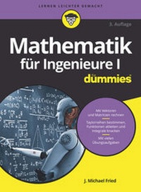Abbildung von: Mathematik für Ingenieure I für Dummies - Wiley-VCH