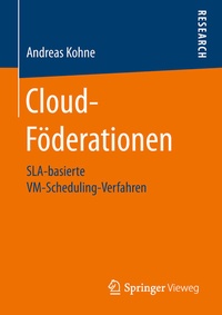 Abbildung von: Cloud-Föderationen - Springer Vieweg