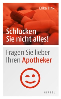 Abbildung von: Schlucken Sie nicht alles! - Hirzel