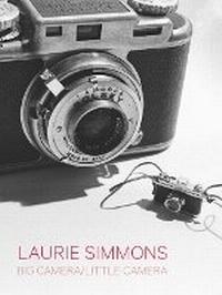 Enlarge image Cover: Laurie Simmons - Prestel