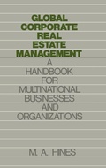 Cover: Global Corporate Real Estate Management - Praeger Publishers Inc