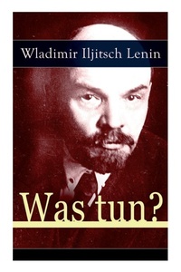 Enlarge image Cover: Was tun? - e-artnow