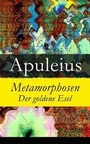 Cover: Metamorphosen - Der goldene Esel - e-artnow