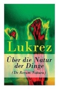 Cover: UEber die Natur der Dinge (De Rerum Natura) - e-artnow
