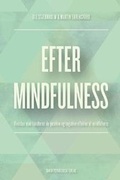 Cover: Efter mindfulness - Dansk Psykologisk Forlag